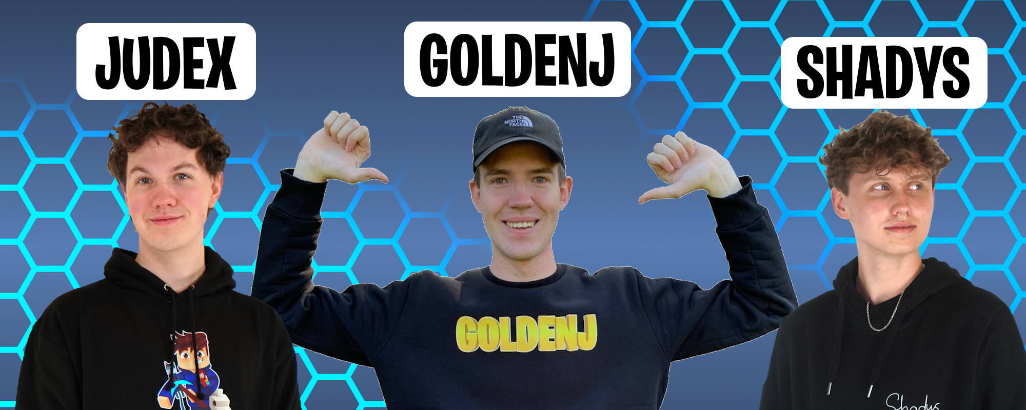 Meetups med Judex, Shadys og GoldenJ i Efterårsferien!