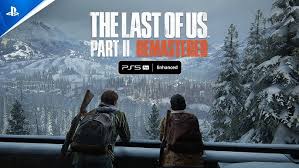 The Last of Us Part II Remastered – PlayStation 5